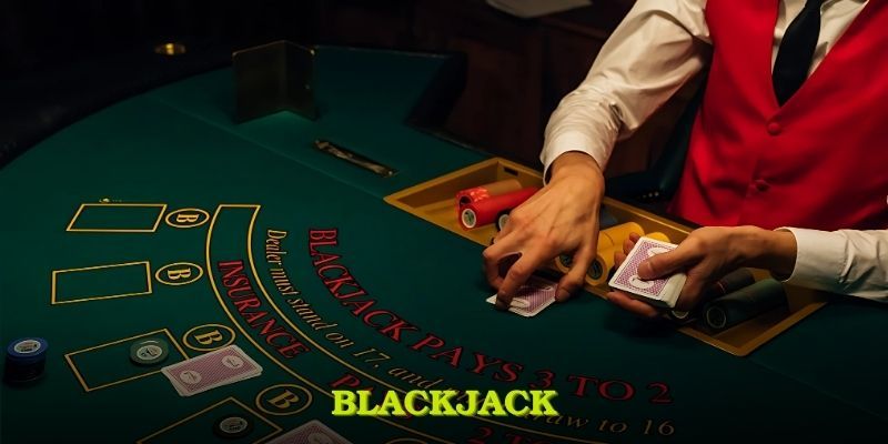 Hướng dẫn chơi Blackjack