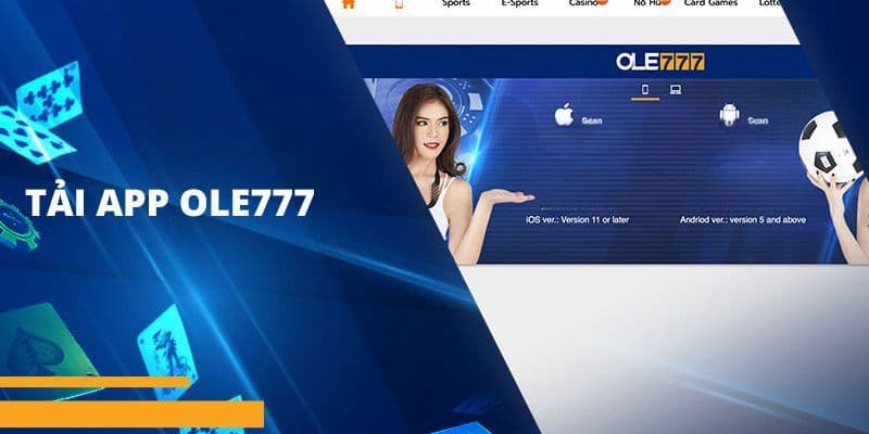 Hướng dẫn tải app ole777 trên mọi nền tảng